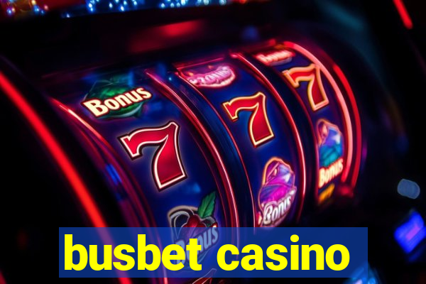 busbet casino